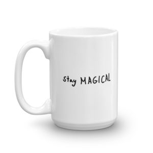 Stay MAGICAL Mug