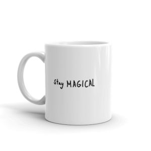 Stay MAGICAL Mug